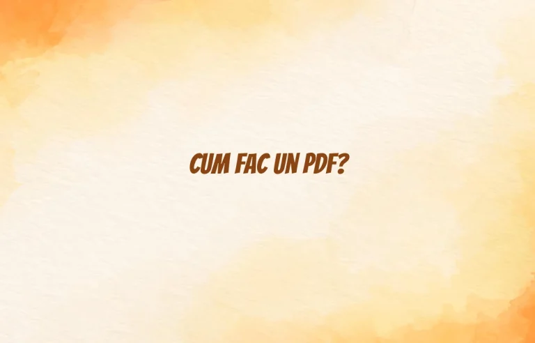 cum fac un pdf
